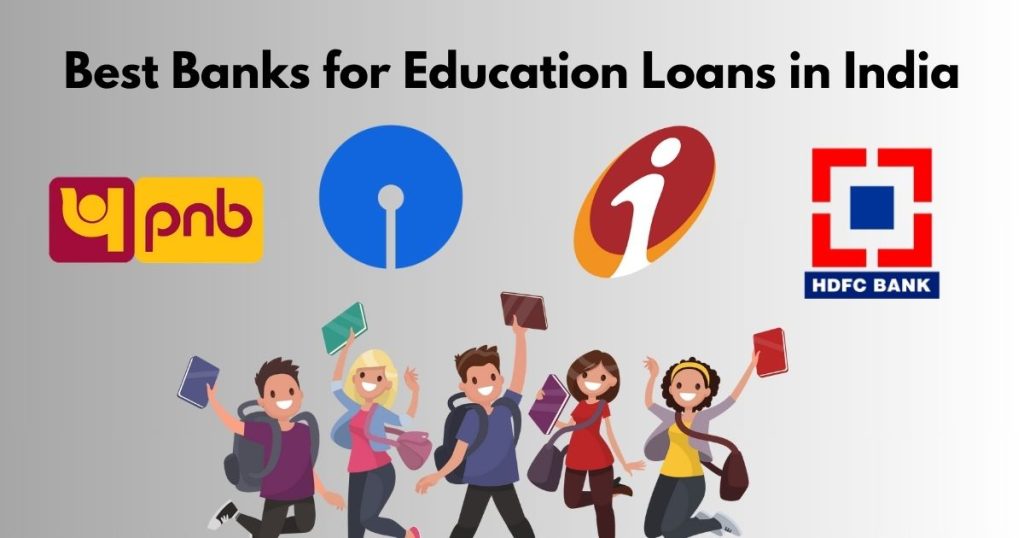 Best Banks for Education Loans in India